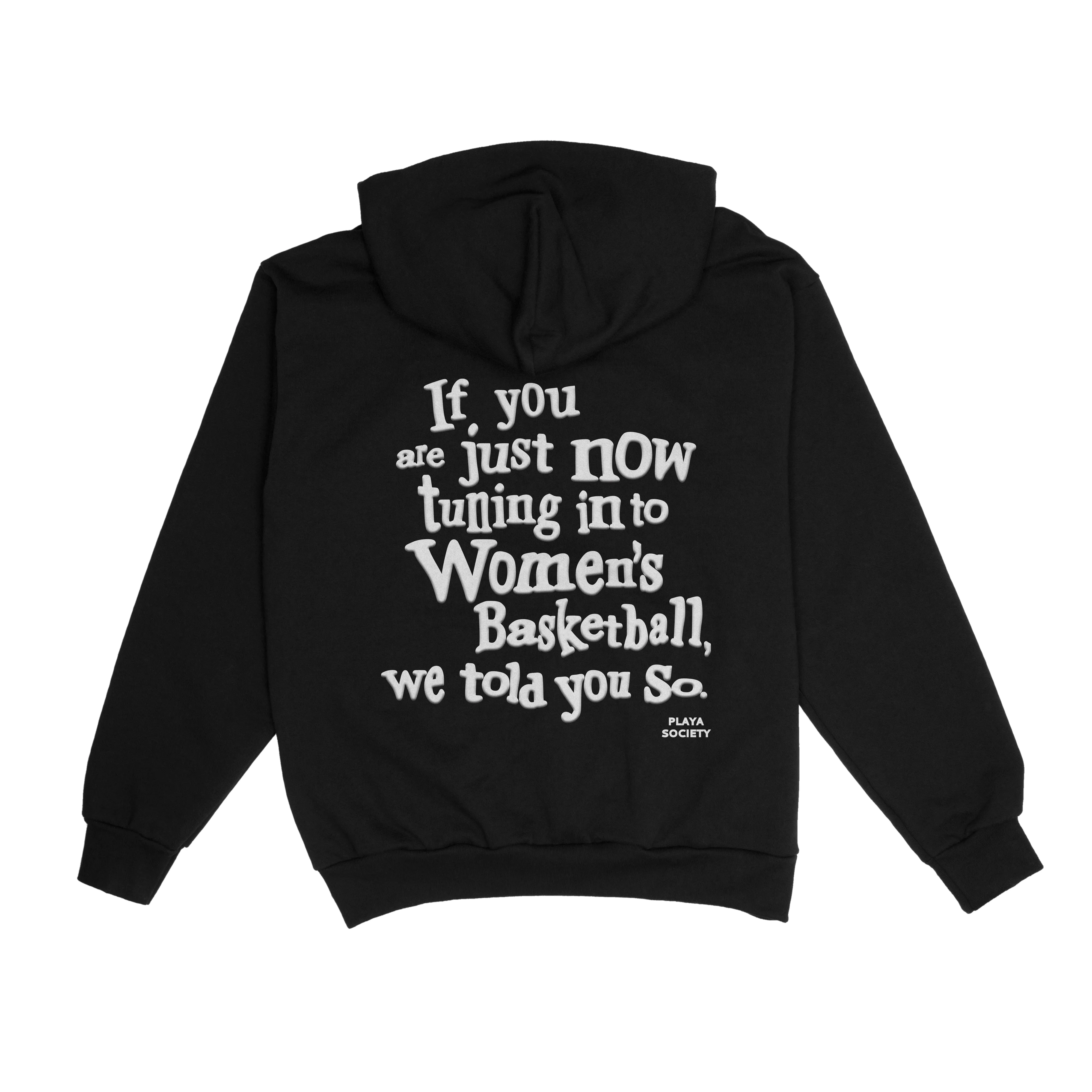 Playa Society We Told You So Hoodie